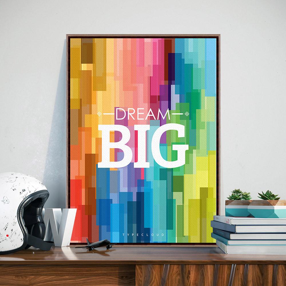 " Dream Big " | poster | STIKEO.COM