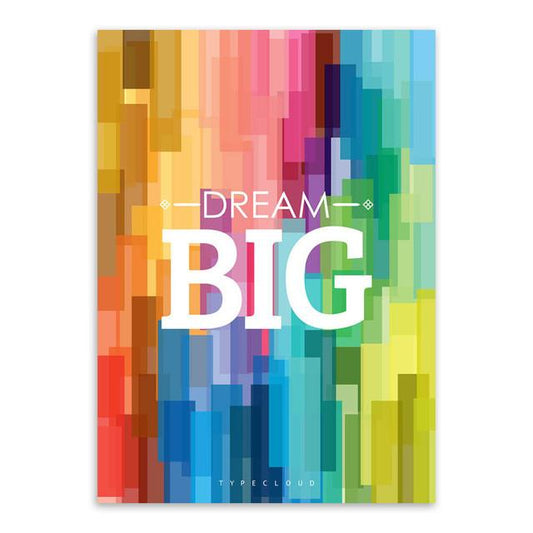 " Dream Big " | poster | STIKEO.COM