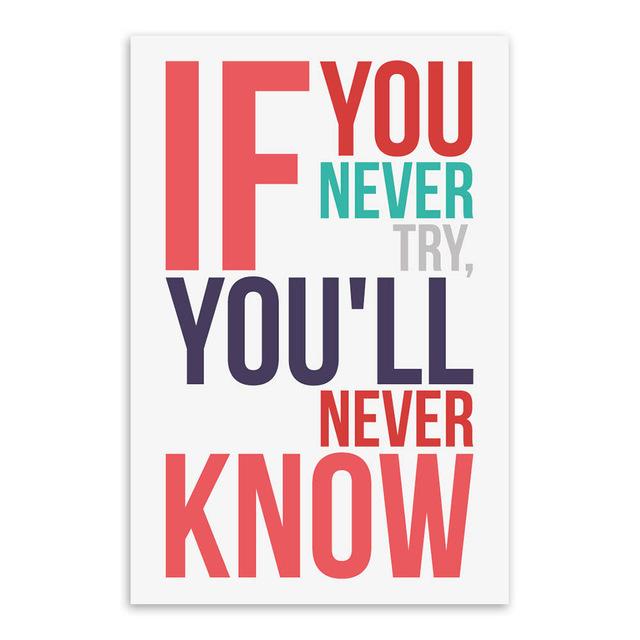 " If you never try, You'll never know" | poster | STIKEO.COM