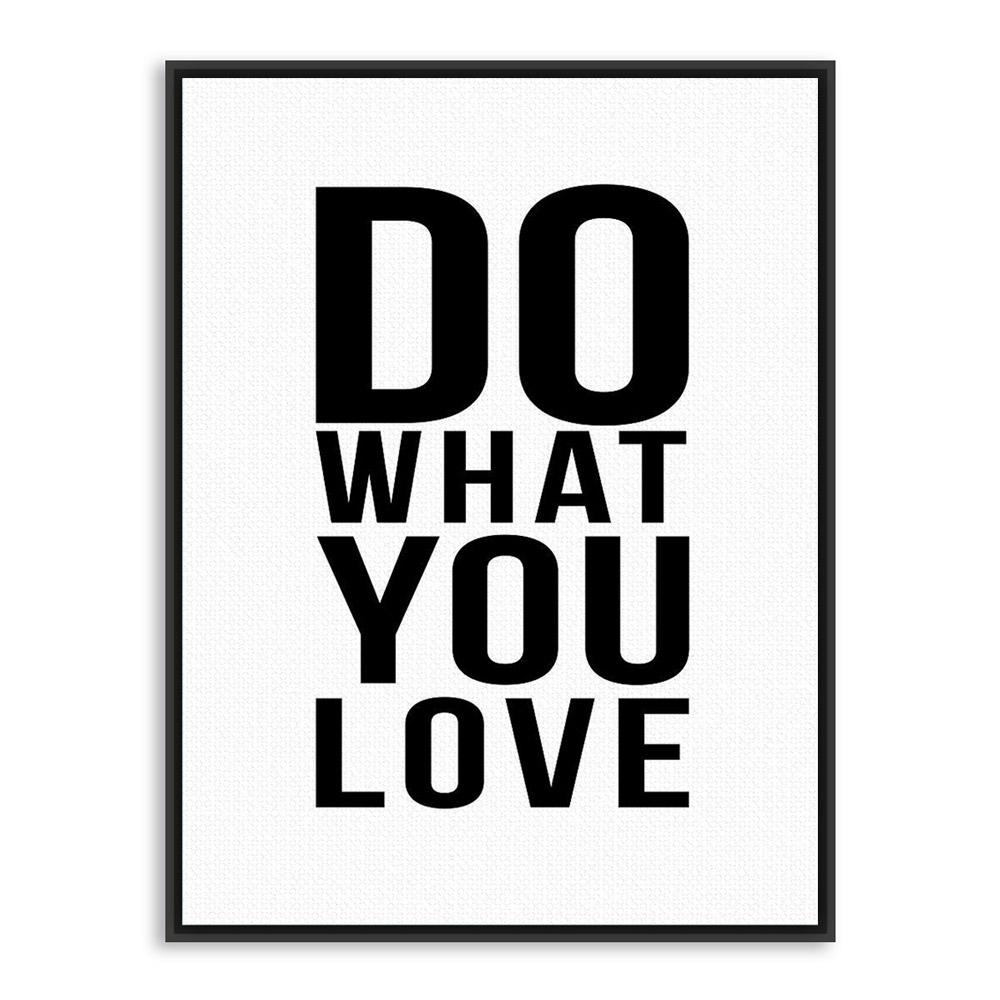 " Love what you do , Do what you love" | poster | STIKEO.COM