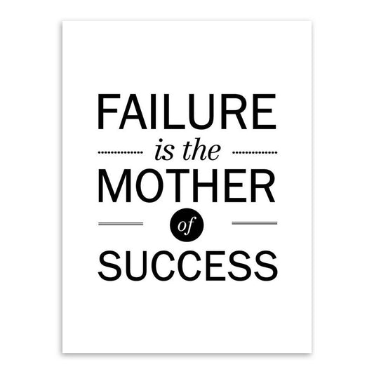 " Failure is the mother of success" | poster | STIKEO.COM